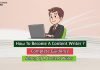 How to Become a Content Writer – Complete Guidance how to become a content writer