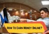 Online पैसे कैसे कमाए? घर बैठे पैसे कमाने के तरीके online paise kaise kamaye