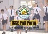 ICSE Full Form ICSE Board क्या है? जानिये हिंदी में… icse full form hindi