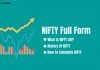 NIFTY Full Form , NIFTY क्या है? NIFTY-50 क्या है? nifty full form