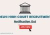 Delhi High Court Recruitment 2023 Personal Assistant 127 Posts Notification Out delhi high court recruitment