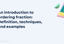 An Introduction To Ordering Fraction: Definition, Techniques, and Examples ordering fraction