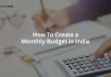 How to Create a Monthly Budget in India: Step-by-Step create a monthly budget in india
